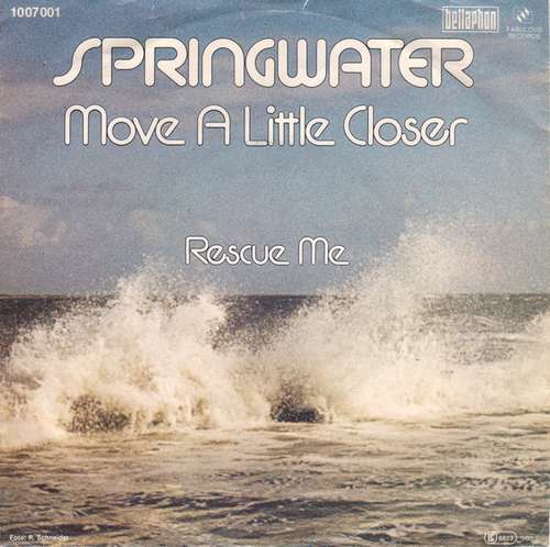 Cover Springwater - Move A Little Closer (7, Single) Schallplatten Ankauf