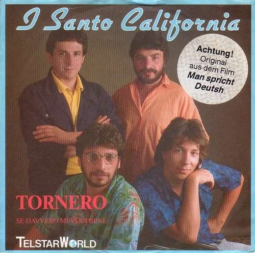 Cover I Santo California - Tornero / Se Davvero Mi Vuoi Bene (7, Single) Schallplatten Ankauf