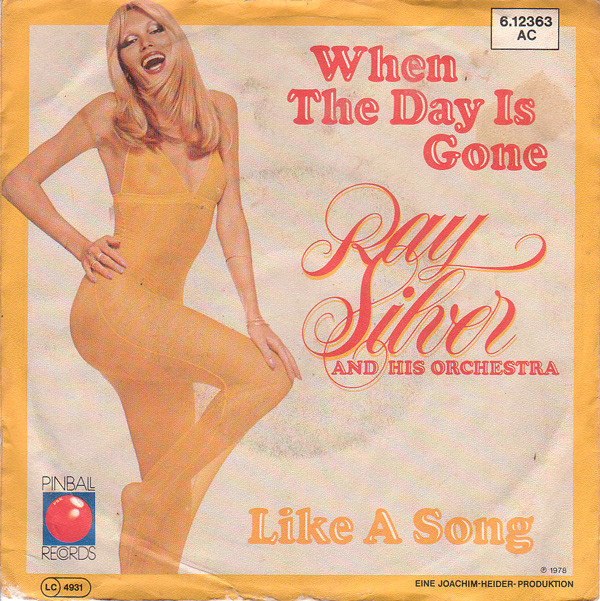 Cover Ray Silver And His Orchestra - When The Day Is Gone  (7, Single) Schallplatten Ankauf