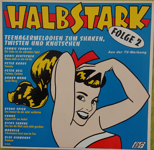 Cover Various - Halbstark Folge 2 (Teenagermelodien Zum Shaken, Twisten Und Knutschen) (2xLP, Comp) Schallplatten Ankauf