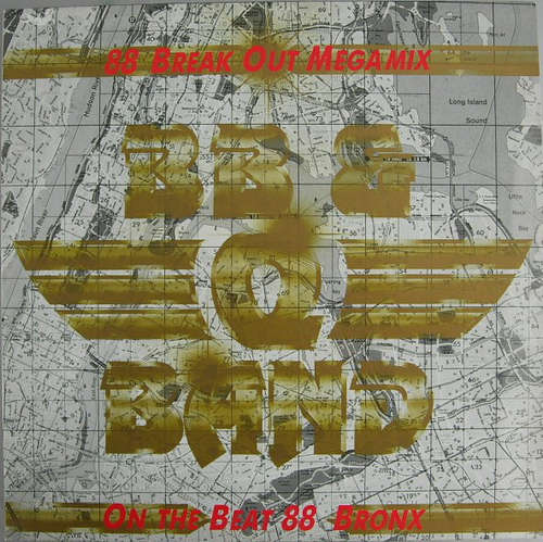 Cover B.B. & Q. Band* - On The Beat (88 Bronx Mix) / 88 Break Out Mega Mix (12, Maxi) Schallplatten Ankauf