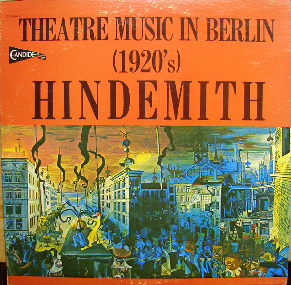 Cover Hindemith* - Theatre Music In Berlin (1920's) (LP) Schallplatten Ankauf