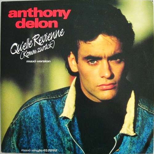 Cover Anthony Delon - Qu'Elle Revienne (Komm Zurück) (12, Maxi) Schallplatten Ankauf