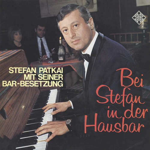 Cover Stefan Patkai - Bei Stefan In Der Hausbar (LP, Album) Schallplatten Ankauf