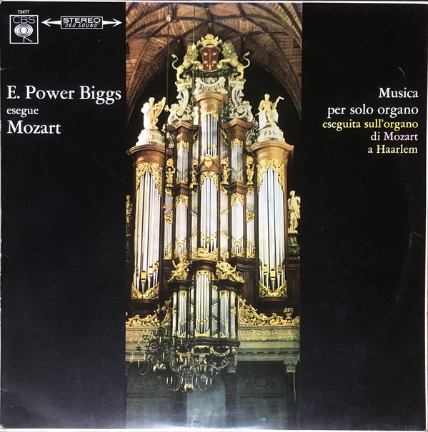 Cover E. Power Biggs, Mozart* - E. Power Biggs Esegue Mozart (Musica Per Solo Organo Eseguita Sull'Organo Di Mozart A Haarlem) (LP) Schallplatten Ankauf