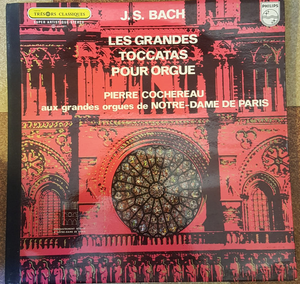 Cover J.S. Bach* - Pierre Cochereau - Les Grandes Toccatas Pour Orgue (LP, RE, Gat) Schallplatten Ankauf
