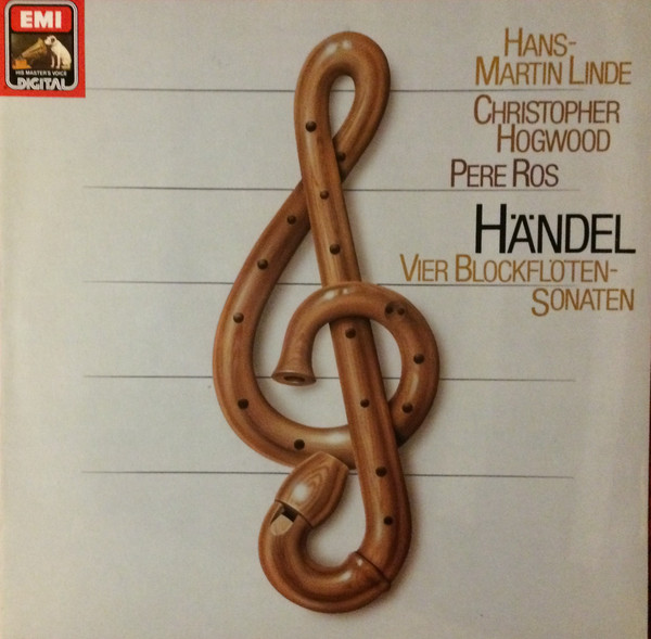 Cover Hans-Martin Linde, Christopher Hogwood, Pere Ros, Händel* - Vier Blockflötensonaten (LP, Album) Schallplatten Ankauf