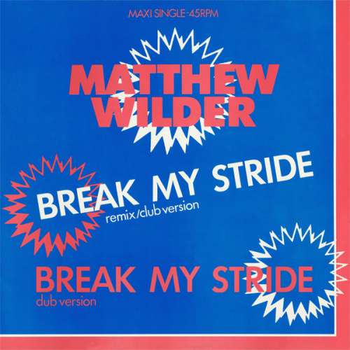 Cover Matthew Wilder - Break My Stride (Remix / Club Version) (12, Maxi) Schallplatten Ankauf
