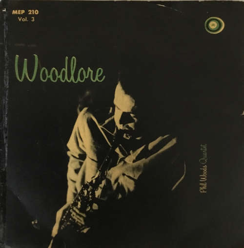 Cover Phil Woods - Woodlore Vol. 3 (7, EP) Schallplatten Ankauf