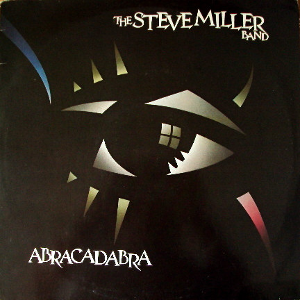 Bild The Steve Miller Band* - Abracadabra (LP, Album) Schallplatten Ankauf