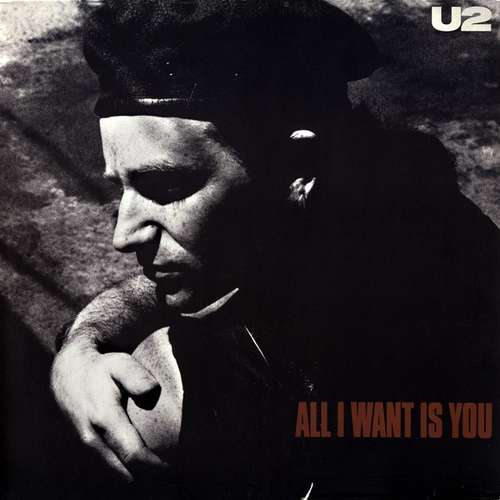 Cover U2 - All I Want Is You (12, Maxi) Schallplatten Ankauf