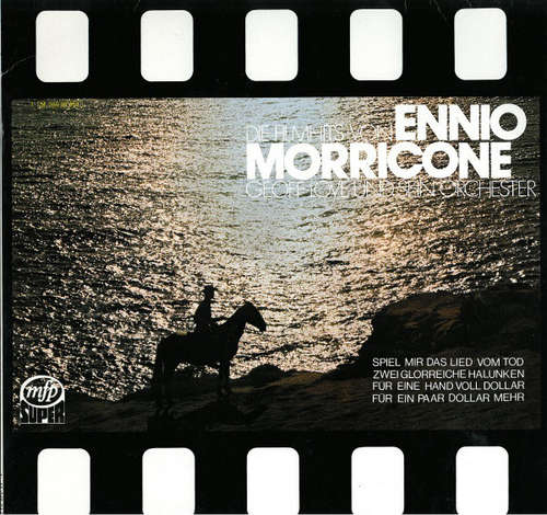 Cover Ennio Morricone - Geoff Love Und Sein Orchester* - Die Filmhits Von Ennio Morricone (LP, Album) Schallplatten Ankauf