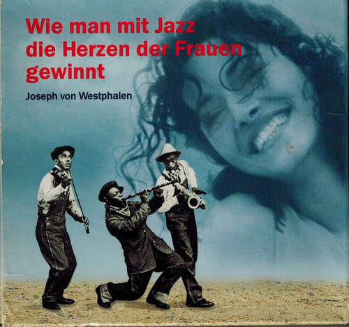 Cover Various - Wie Man Mit Jazz Die Herzen Der Frauen Gewinnt (4xCD, Comp + Box) Schallplatten Ankauf