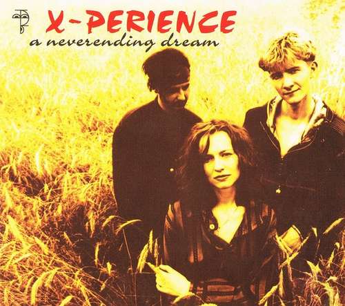 Cover X-Perience - A Neverending Dream (CD, Maxi) Schallplatten Ankauf