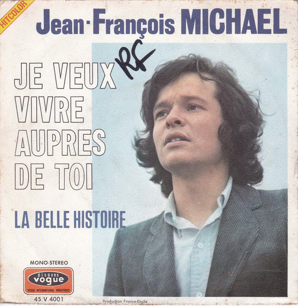 Cover Jean-François Michael - Je Veux Vivre Aupres De Toi (7, Single) Schallplatten Ankauf
