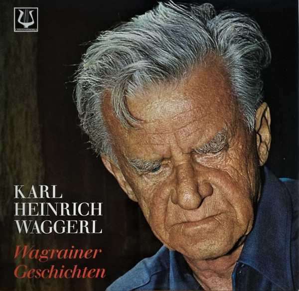 Cover Karl Heinrich Waggerl - Liest Wagrainer Geschichten (LP, Album) Schallplatten Ankauf