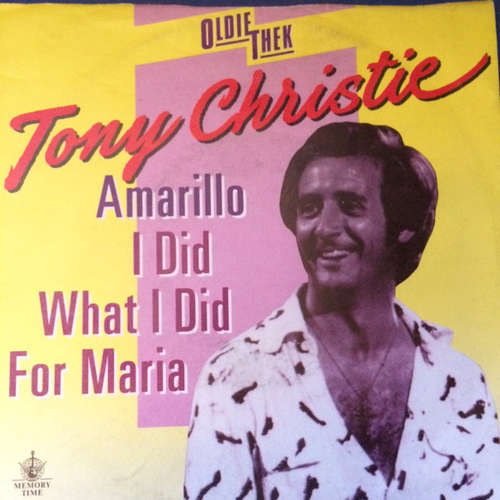 Cover Tony Christie - Amarillo / I Did What i Did For Maria (7, Single) Schallplatten Ankauf