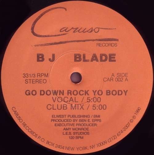 Cover B J Blade* - Go Down Rock Yo Body (12) Schallplatten Ankauf