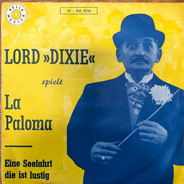 Cover Lord Dixie Und Die Eton Boys* - La Paloma (7, Single) Schallplatten Ankauf