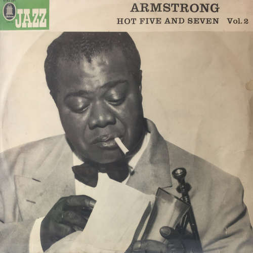 Cover Armstrong Hot Five* And Seven* - Armstrong Hot Five And Seven Vol. 2 (LP, Comp) Schallplatten Ankauf