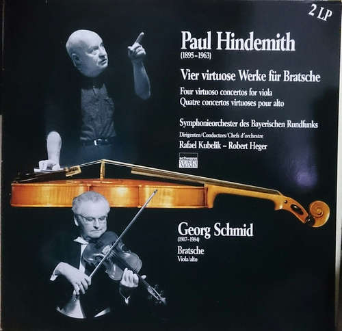 Cover Paul Hindemith / Georg Schmid, Symphonie-Orchester Des Bayerischen Rundfunks, Rafael Kubelik, Robert Heger - Vier Virtuose Werke Für Bratsche (2xLP) Schallplatten Ankauf