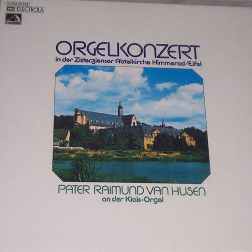 Cover Pater Raimund Van Husen* - Orgelkonzert In Der Zisterzienser Abteikirche Himmerod / Eifel (LP, Album) Schallplatten Ankauf