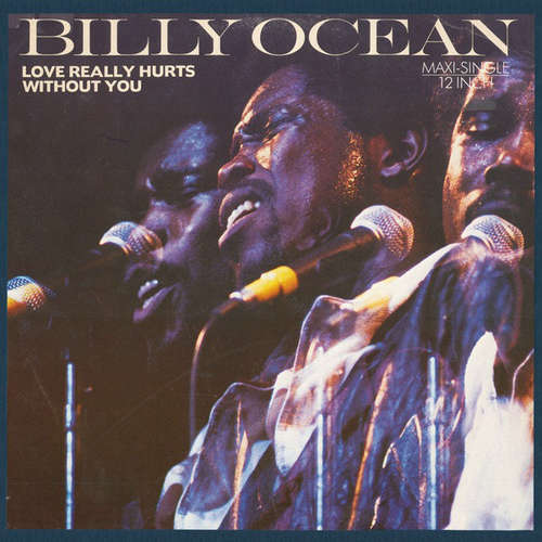 Cover Billy Ocean - Love Really Hurts Without You (12, Maxi) Schallplatten Ankauf