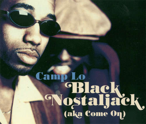 Cover Camp Lo - Black Nostaljack (Aka Come On) (12) Schallplatten Ankauf