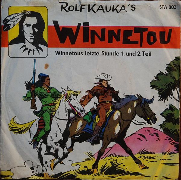Bild Rolf Kauka - Winnetou / Winnetous Letzte Stunde 1. Und 2. Teil (7, Mono) Schallplatten Ankauf
