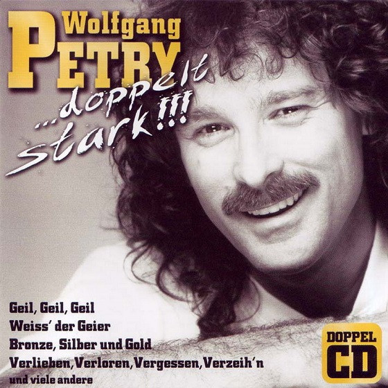 Cover Wolfgang Petry - Doppelt Stark!!! (2xCD, Comp) Schallplatten Ankauf