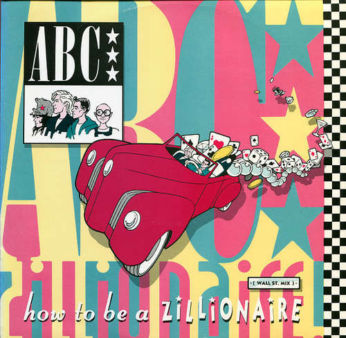 Cover ABC - How To Be A Zillionaire (Wall St. Mix) (12, Single) Schallplatten Ankauf