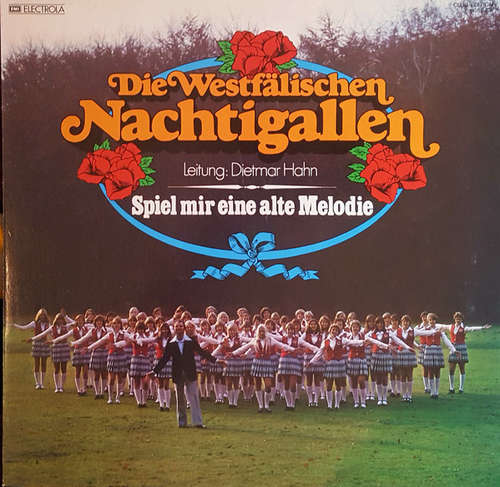 Cover Die Westfälischen Nachtigallen Leitung: Dietmar Hahn - Spiel Mir Eine Alte Melodie (LP, Album, Club) Schallplatten Ankauf