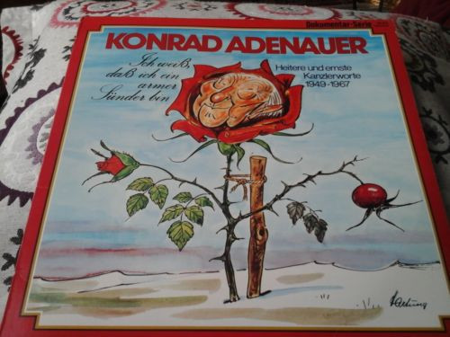 Cover Konrad Adenauer - Ich weiß, daß ich ein armer Sünder bin - Heitere und ernste Kanzlerworte 1949-1967 (LP, Comp) Schallplatten Ankauf