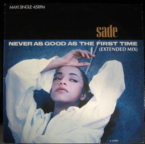 Cover Sade - Never As Good As The First Time (Extended Mix) (12, Maxi) Schallplatten Ankauf