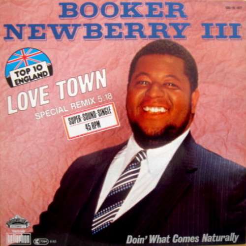 Cover Booker Newberry III - Love Town (Special Remix) / Doin' What Comes Naturally (12, Maxi) Schallplatten Ankauf