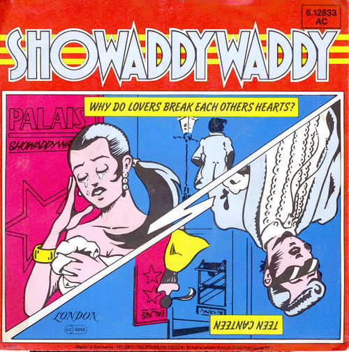 Cover Showaddywaddy - Why Do Lovers Break Each Others Hearts / Teen Canteen (7, Single) Schallplatten Ankauf