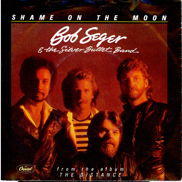 Cover Bob Seger & The Silver Bullet Band* - Shame On The Moon (7, Single) Schallplatten Ankauf