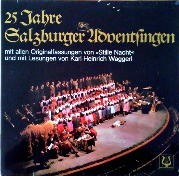 Bild Various - 25 Jahre Salzburger Adventsingen Mit Allen Originalfassungen Von Stille Nacht Und Mit Lesungen Von Karl Heinrich Waggerl (LP) Schallplatten Ankauf