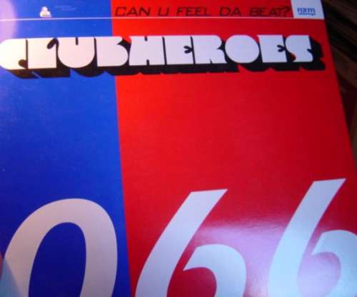 Cover Clubheroes - Can U Feel Da Beat (12) Schallplatten Ankauf