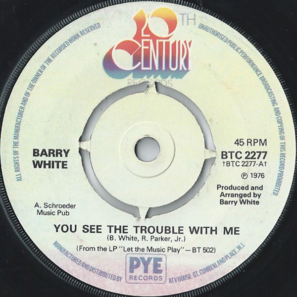 Cover Barry White - You See The Trouble With Me (7, Single, Tra) Schallplatten Ankauf