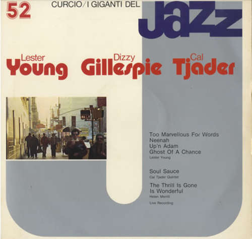 Cover Lester Young / Dizzy Gillespie / Cal Tjader - I Giganti Del Jazz Vol. 52 (LP, Comp) Schallplatten Ankauf
