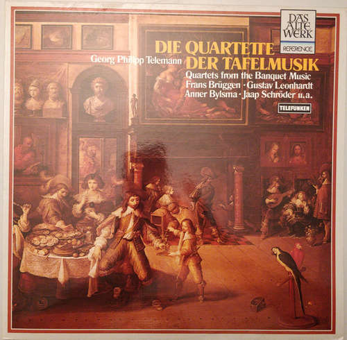 Cover Georg Philipp Telemann, Frans Brüggen, Gustav Leonhardt, Anner Bylsma, Jaap Schröder - Die Quartette Der Tafelmusik (LP) Schallplatten Ankauf