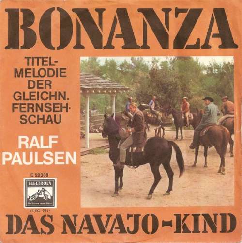 Cover Ralf Paulsen - Bonanza / Das Navajo - Kind (7, Single) Schallplatten Ankauf