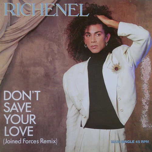 Cover Richenel - Don't Save Your Love (Joined Forces Remix) (12, Maxi) Schallplatten Ankauf