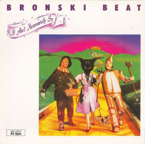 Cover Bronski Beat - It Ain't Necessarily So (12, Maxi) Schallplatten Ankauf