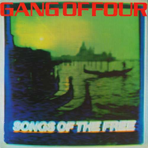 Cover Gang Of Four - Songs Of The Free (LP, Album) Schallplatten Ankauf