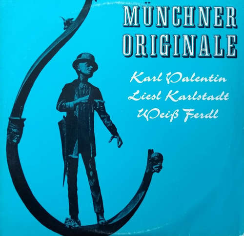 Cover Karl Valentin, Liesl Karlstadt, Weiß Ferdl - Münchner Originale (LP) Schallplatten Ankauf