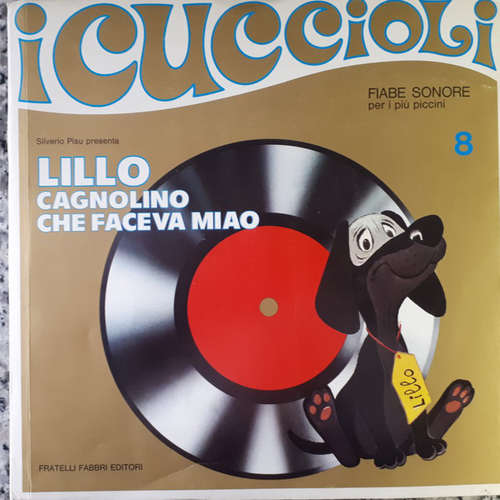 Cover I Cuccioli (2) - Lillo Cagnolino Che Faceva Miao (7, EP) Schallplatten Ankauf