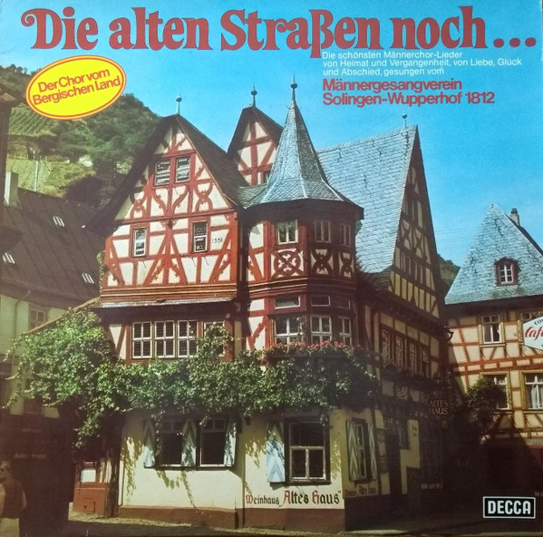 Bild Männergesangverein Solingen-Wupperhof 1812* - Die Alten Straßen Noch... (LP) Schallplatten Ankauf