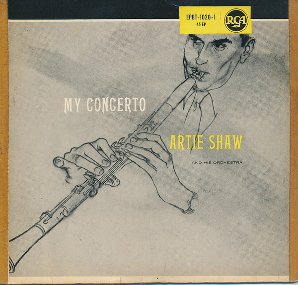 Cover Artie Shaw And His Orchestra - My Concerto (7, EP) Schallplatten Ankauf